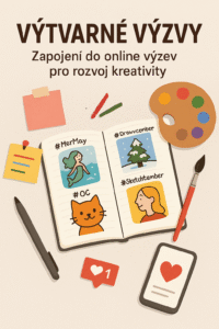 Výtvarné výzvy – zapojení do online výzev pro rozvoj kreativity